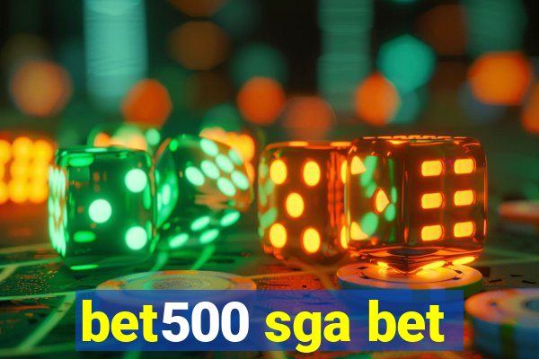 bet500 sga bet